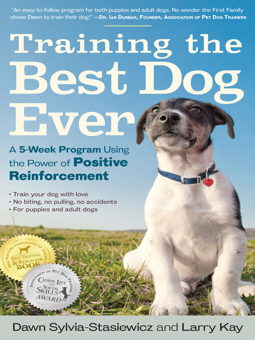 Title details for Training the Best Dog Ever by Larry Kay - Wait list